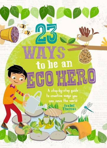23 Ways to be an Eco Hero