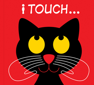 I Touch…